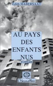 Au pays des enfants nus - Habersaat Edith