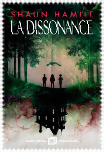 La dissonance - Hamill Shaun ; Domis Benoît