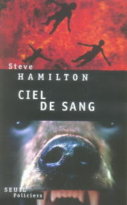 Ciel de sang - Hamilton Steve ; Bury Laurent