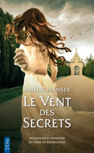 Le vent des secrets - Hanser Amélie