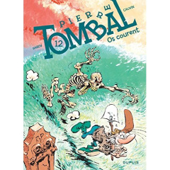 Pierre Tombal Tome 12 : Os courent (Nouvelle maquette) - Hardy ; Cauvin
