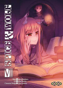 Spice & Wolf Tome 7 - Hasekura Isuna ; Koume Keito ; Ayakura Jyuu ; Pujo