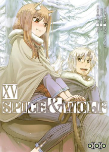 Spice & Wolf Tome 15 - Hasekura Isuna ; Koume Keito ; Pujol Nicolas