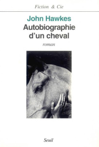 Autobiographie d'un cheval - Hawkes John