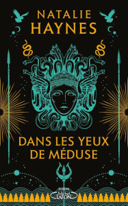 Dans les yeux de Méduse - Haynes Natalie