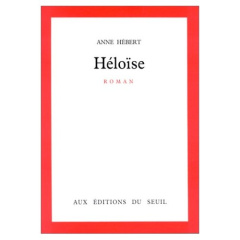 Héloïse - HEBERT ANNE