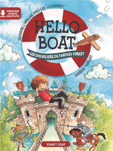 HELLO BOAT : LES CHEVALIERS DE FANTASY FOREST - KAUSCH/CALLOT