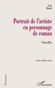 Portrait de l'artiste en personnage de roman - Herry Loïc