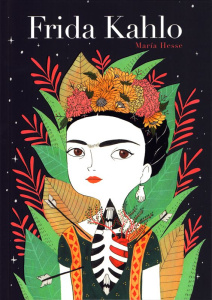 Frida Kahlo. Une biographie - Hesse Maria ; Capieu Vanessa