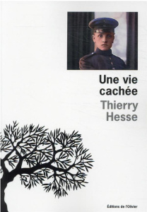 Une vie cachée - Hesse Thierry