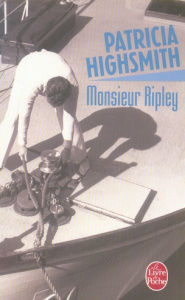 Monsieur Ripley - Highsmith Patricia ; Rosenthal Jean