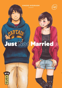 Just Not Married Tome 1 - Higurashi Kinoko ; Lucas Sophie ; Montésinos Eric