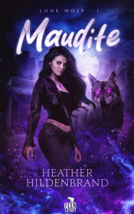 Lone Wolf Tome 1 : Maudite - Hildenbrand Heather