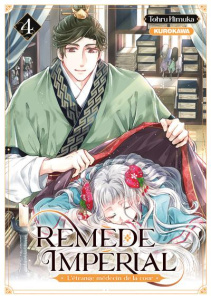 Remède impérial - L'étrange médecin de la cour Tome 4 - Himuka Tohru ; Ruel Gaëlle