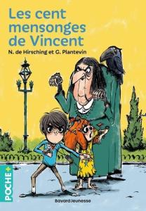 Les cent mensonges de Vincent - Hirsching Nicolas de ; Plantevin Guillaume