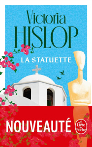 La statuette - Hislop Victoria ; Delarbre Alice