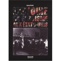 Histoire du fascisme aux Etats-Unis - Portis Larry