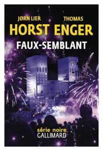 Faux-semblant - Horst Jørn Lier ; Enger Thomas ; Aubert Marie-Caro