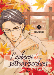 L'auberge des saisons perdues Tome 2 - HOZUMI