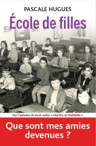 L'école des filles - Hugues Pascale