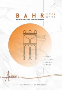 Bulletin analytique d'histoire romaine N° 33/2024 - Humm Michel