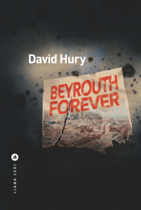 Beyrouth forever - Hury David