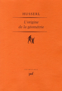 L'origine de la géométrie. 6e édition - Husserl Edmund