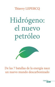 HYDROGENE, LE NOUVEAU PETROLE (VERSION ESPAGNOLE) - LEPERCQ THIERRY