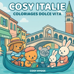 Cosy italie. Coloriages dolce vita - Hygge Cosy