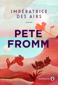 Impératrice des airs - Fromm Pete ; Nivelt Juliane