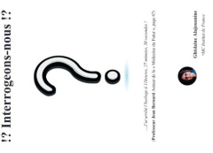 Interrogeons-nous ! ? - Alajouanine Ghislaine