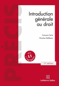 Introduction générale au droit. 17e édition - Terré François ; Molfessis Nicolas