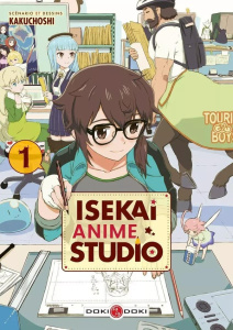 Isekai Anime Studio Tomes 1 à 3 : Pack série complète en 3 volumes. Dont 1 tome offert - KAKUCHOSHI