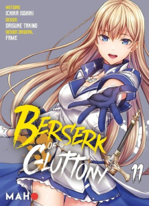 Berserk of Gluttony Tome 11 - Isshiki Ichika ; Daisuke Takino