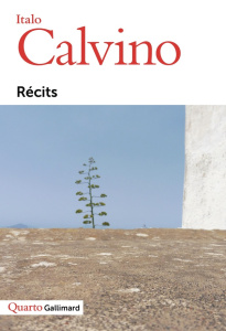 Récits - Calvino Italo ; Deschamps-Pria Eliane ; Fusco Mari