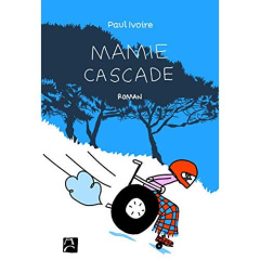 Mamie Cascade - Ivoire Paul