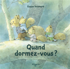 Quand dormez-vous ? - Iwamura Kazuo ; Honnoré Patrick