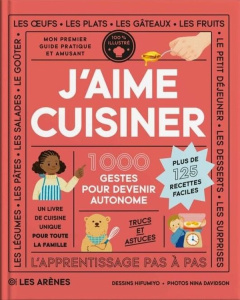 J'aime cuisiner. 1000 gestes pour devenir autonome - HIFUMIYO/DAVIDSON