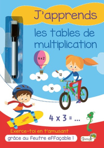 J'apprends les tables de multiplication. Avec un feutre effaçable - Cortina Gabriel ; Marbehant Cécile