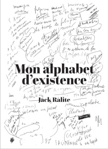 Jack Ralite. Mon Alphabet d’existence - Ralite Jack