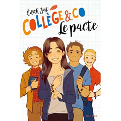 Collège & Co : Le pacte - Jast Edith ; Nalin Anne-Lise