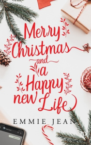 Merry christmas and a happy new life - Jean Emmie