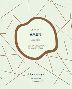 Amun. Nouvelles - Jean Michel ; Bacon Joséphine ; Fontaine Naomi ; K