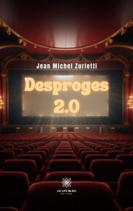 Desproges 2.0 - Zurletti Jean michel