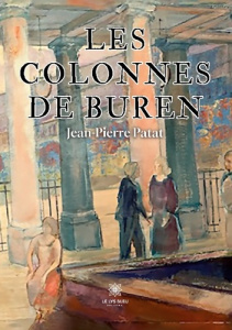 Les colonnes de Buren - Patat Jean-Pierre