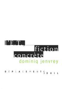 L'ET. Fiction concrète - Jenvrey Dominiq