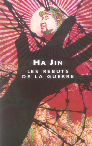 Les rebuts de la guerre - Jin Ha ; Perrin Mimi ; Perrin Isabelle