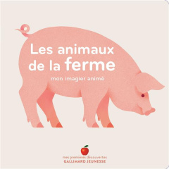 Les animaux de la ferme. Mon imagier animé - Joffre Véronique