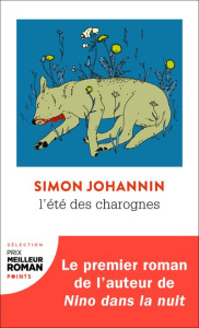 L'été des charognes - Johannin Simon