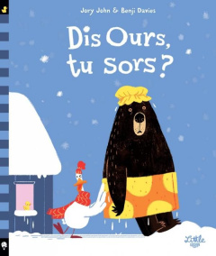 Dis Ours, tu sors ? - John Jory ; Davies Benji ; Colo Mathilde